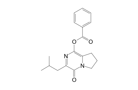 1-Benzoyloxy-3-isobutyl-7,8-dihydro-6H-pyrrol1o[1,2-a]pyrazine-4-one