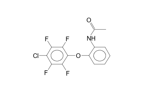 4-CHLORO-2,3,5,6-TETRAFLUORO-2'-ACETAMIDODIPHENYL ETHER
