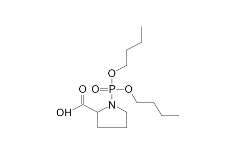 N-(DIBUTYLOXYPHOSPHORYL)PROLINE