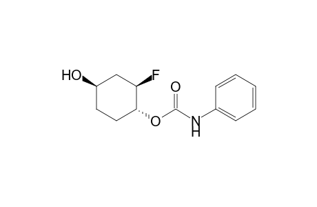 (1R,2R,4R)-(-)-2-FLUORO-4-HYDROXY-CYCLOHEXYL-N-PHENYLCARBAMATE