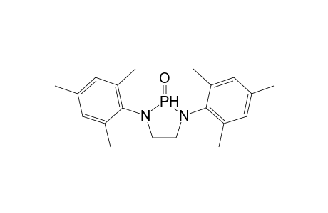 1,3-bis(2,4,6-trimethylphenyl)-1,3,2{5}-diazaphospholidine 2-oxide