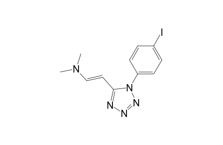 trans-5-[2-(dimethylamino)vinyl]-1-(p-iodophenyl)-1H-tetrazole