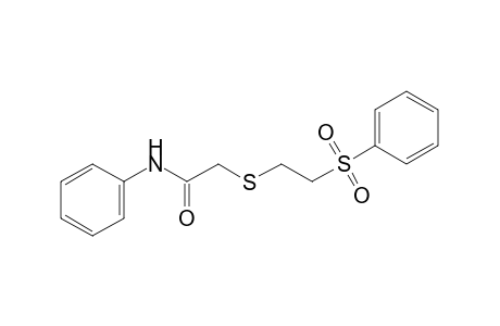 2-{[2-(phenylsulfonyl)ethyl]thio}acetanilide