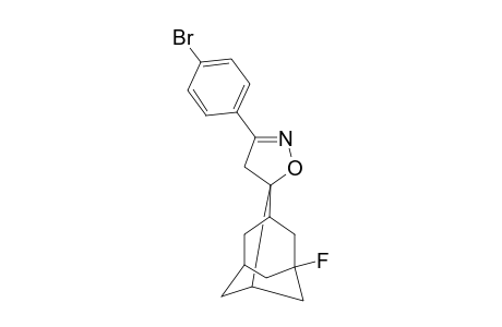 5-FLUORO-3'-(PARA-BROMOPHENYL)-4'-HYDROSPIRO-[ADAMANTANE-2:5'-DELTA(2)-ISOXATHIAZOLINE]