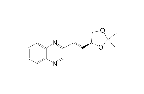 Quinoxaline, 2-[2-(2,2-dimethyl-1,3-dioxolan-4-yl)ethenyl]-, [S-(E)]-