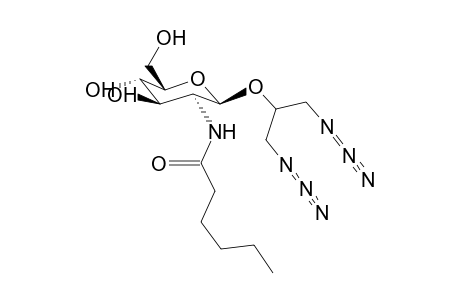 (1,3-Diazido-prop-2-yl)-2-deoxy-2-hexanoylamino-b-d-glucopyranoside