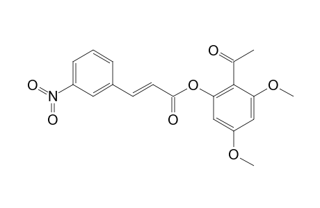 4',6'-DIMETHOXY-2'-(3-NITROCYNNAMOYLOXY)-ACETOPHENONE