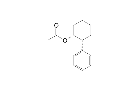 (1R,2R)-2-Phenyl-1-acetoxycyclohexane