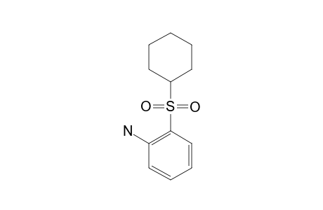 o-(cyclohexylsulfonyl)aniline