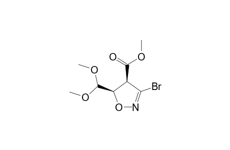 METHYL-CIS-3-BrOMO-5-DIMETHOXYMETHYL-4,5-DIHYDROISOXAZOLE-4-CARBOXYLATE