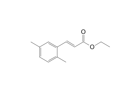 (E)-3-(2,5-dimethylphenyl)-2-propenoic acid ethyl ester
