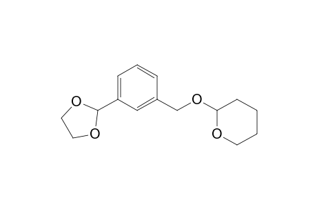 2-[3-(1,3-dioxolan-2-yl)benzyl]oxytetrahydropyran