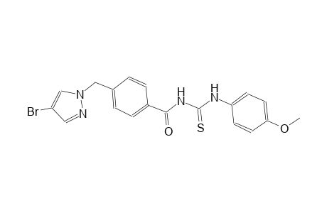 N-{4-[(4-bromo-1H-pyrazol-1-yl)methyl]benzoyl}-N'-(4-methoxyphenyl)thiourea