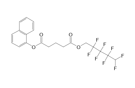 Glutaric acid, 2,2,3,3,4,4,5,5-octafluoropentyl 1-naphthyl ester