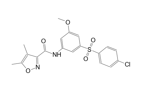 N-{3-[(4-chlorophenyl)sulfonyl]-5-methoxyphenyl}-4,5-dimethyl-3-isoxazolecarboxamide