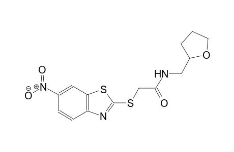 2-[(6-nitro-1,3-benzothiazol-2-yl)sulfanyl]-N-(tetrahydro-2-furanylmethyl)acetamide
