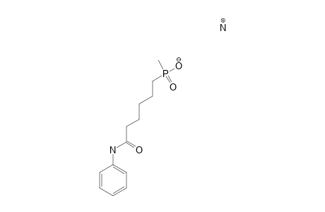 6-[(PHENYLAMINO)-6-OXOHEXYL]-METHYL-PHOSPHINIC-ACID-NH4-SALT