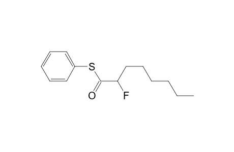 Octanethioic acid, 2-fluoro-, S-phenyl ester
