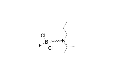 N-(N-PROPYL)-DIMETHYLKETIMINE-DICHLORO-FLUORO-BORONE