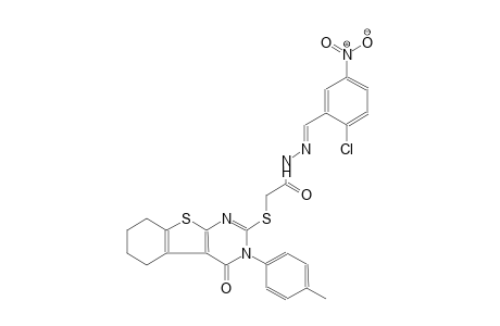 N'-[(E)-(2-chloro-5-nitrophenyl)methylidene]-2-{[3-(4-methylphenyl)-4-oxo-3,4,5,6,7,8-hexahydro[1]benzothieno[2,3-d]pyrimidin-2-yl]sulfanyl}acetohydrazide