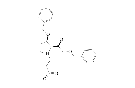 (2S,3R,1'R)-3-BENZYLOXY-2-(2'-BENZYLOXY-1'-HYDROXYETHYL)-1-(2''-NITROETHYL)-PYRROLIDINE