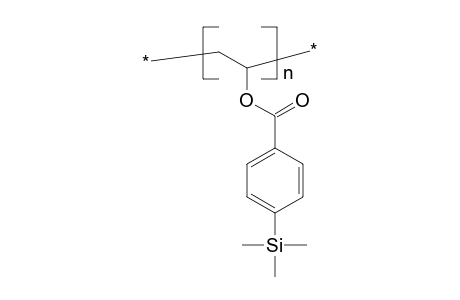 Poly[1-(4-trimethylsilylphenylenecarbonyloxy)Ethylene]; poly(vinyl-p-trimethylsilyl benzoate)
