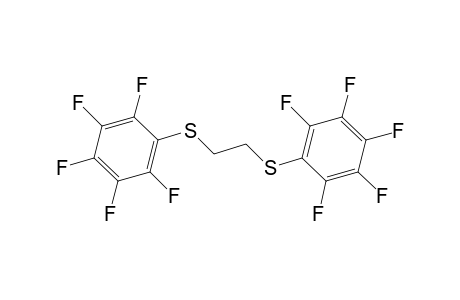 Benzene, 1,1'-[1,2-ethanediylbis(thio)]bis[2,3,4,5,6-pentafluoro-