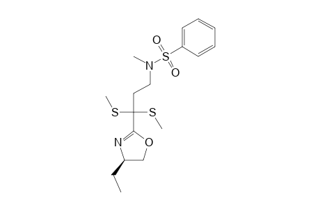 (4R)-2-[1,1-Bis(methylthio)-3-(N-benzenesulfonyl-N-methylamino)propyl]-4-ethyl-1,3-oxazoline