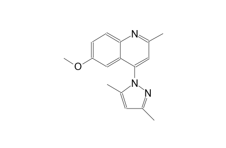 4-(3,5-dimethyl-1H-pyrazol-1-yl)-6-methoxy-2-methylquinoline