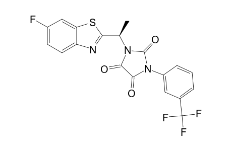 1-(3-TRIFLUROMETHYLPHENYL)-3-[(1R)-1-(6-FLUORO-1,3-BENZOTHIAZOL-2-YL)-ETHYL]-IMIDAZOLIDINE-2,4,5-TRIONE