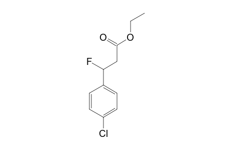 ETHYL-3-FLUORO-3-(4-CHLOROPHENYL)-PROPANOATE