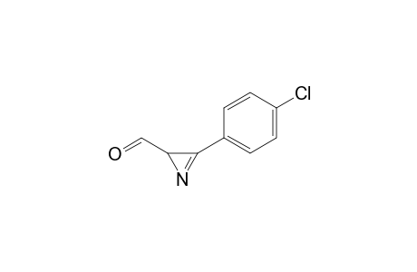 3-(4-Chlorophenyl)-2H-azirine-2-carboxaldehyde