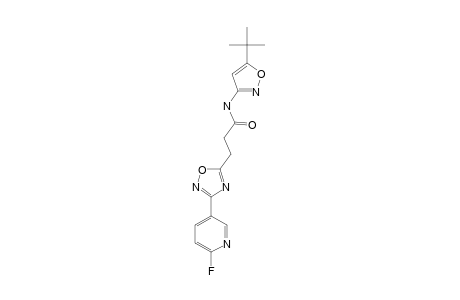 3-[3-(6-FLUOROPYRIDIN-3-YL)-1,2,4-OXADIAZOL-5-YL]-N-(5-TERT.-BUTYLISOXAZOL-3-YL)-PROPANAMIDE