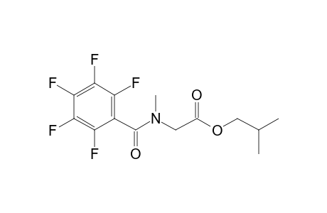 Sarcosine, N-pentafluorobenzoyl-, isobutyl ester