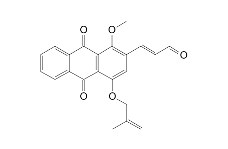 (E)-1-METHOXY-4-(2''-METHYLPROP-2''-ENYLOXY)-2-(3'-OXOPROP-1'-ENYL)-ANTHRAQUINONE