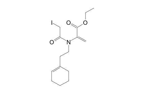 ETHYL-2-[N-(2-CYCLOHEX-1-ENYLETHYL)-2-IODOETHANAMIDO]-PROPENOATE