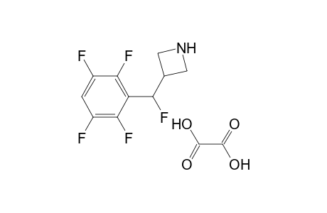 3-[fluoro(2,3,5,6-tetrafluorophenyl)methyl]azetidine oxalate salt