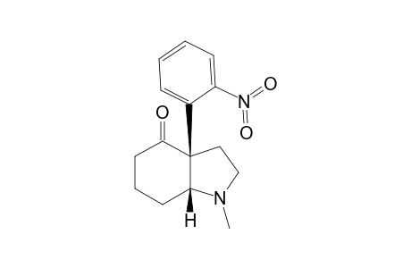 1-METHYL-3A-(ORTHO-NITROPHENYL)-OCTAHYDROINDOL-4-ONE