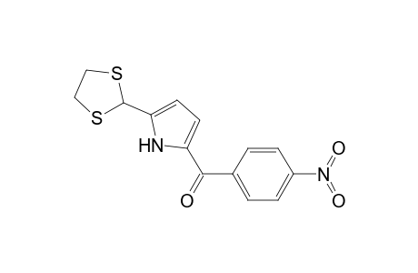 2-[5-(4-Nitrobenzoyl)pyrrol-2-yl]-1,3-dithiolane