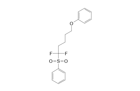 1,1-DIFLUORO-5-PHENOXYPENTYL-PHENYL-SULFONE