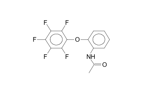 2,3,4,5,6-PENTAFLUORO-2'-ACETYLAMINODIPHENYL ETHER