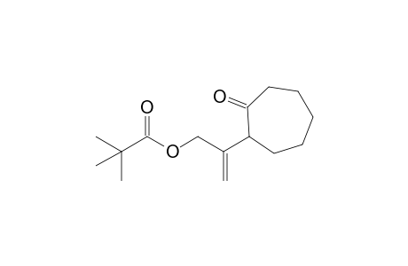2-(2-Oxocycloheptyl)allyl Pivalate
