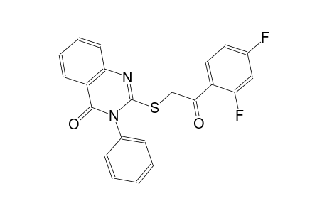 2-{[2-(2,4-difluorophenyl)-2-oxoethyl]sulfanyl}-3-phenyl-4(3H)-quinazolinone