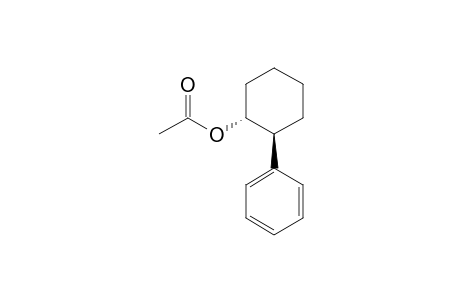 (1R,2S)-2-Phenyl-1-acetoxycyclohexane