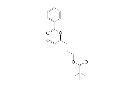 (S)-(-)-4-Benzoyloxy-5-oxopentyl pivalate
