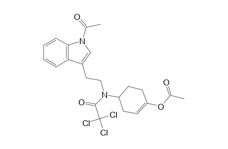 N-(4-ACETOXYCYCLOHEX-3-ENYL)-N-[2-(1-ACETYLINDOL-3-YL)-ETHYL]-2,2,2-TRICHLOROACETAMIDE