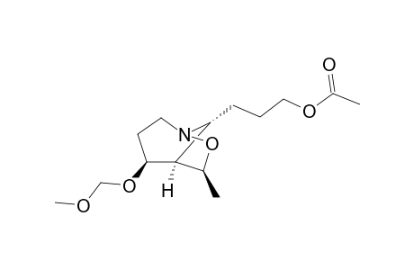 (4'S*,5'R*,6'S*,8'R*)-and (4'S*,5'S*,6'R*,8'S*)-3-{4'-(Methoxymethoxy)-6'-methyl-7'-oxa-1'-azabicyclo[3.2.1]octan-8'-yl)propyl acetate