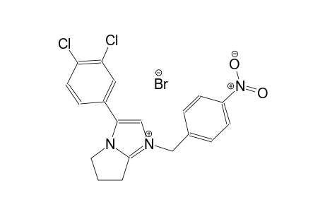 3-(3,4-dichlorophenyl)-1-(4-nitrobenzyl)-6,7-dihydro-5H-pyrrolo[1,2-a]imidazol-1-ium bromide