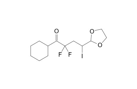 1-Cyclohexyl-2,2-difluoro-4-(1,3-dioxolan-2-yl)-4-iodobutanone