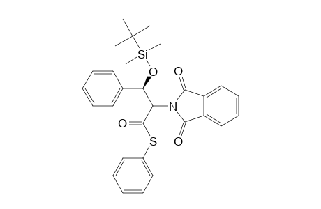 S-Phenyl (2RS,3R)-3-(tert-butyldimethylsiloxy)-3-phenyl-2-phthalimidopropanethioate